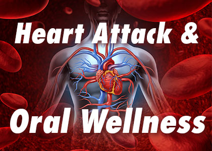 Heart Attack and Oral Wellness Waupaca Dentist